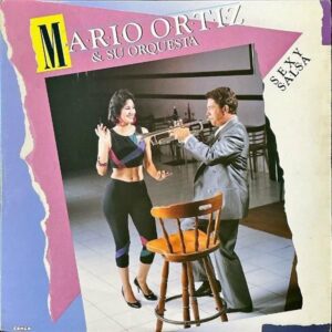 MARIO ORTIZ & SU ORQUESTA / Sexy Salsa [LP]