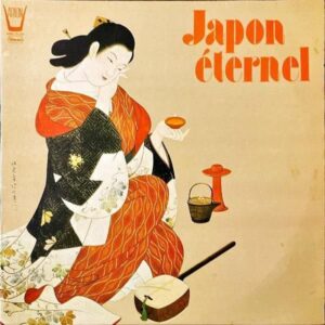 ENSEMBLE DES INSTRUMENTS TRADITIONNELS DU JAPON / Japon Eternel [LP]