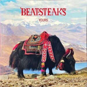 BEATSTEAKS / Yours [LP]