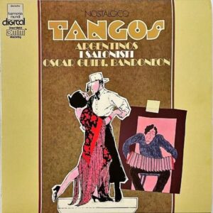 I SALONISTI, OSCAR GUIDI / Nostalgico Tangos Argentinos [LP]