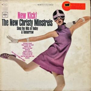 THE NEW CHRISTY MINSTRELS / New Kick! [LP]