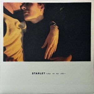 STARLET / Stay On My Side [LP]
