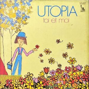 トワ・エ・モワ TOI ET MOI / ユートピア Utopia [LP]
