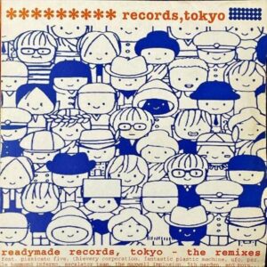 COMPILATION / Readymade Records, Tokyo The Remixes [LP]