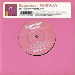 SUPERCAR スーパーカー / Fairway [7INCH]