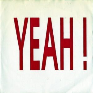 INTERNATIONAL RESQUE / Yeah! [7INCH]