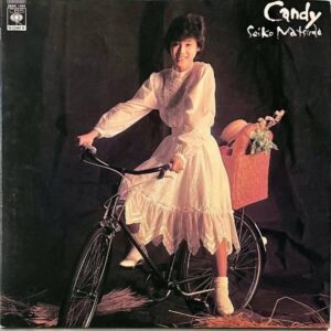 松田聖子 MATSUDA SEIKO / Candy キャンディー [LP]