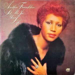 ARETHA FRANKLIN アレサ・フランクリン / Let Me In Your Life 輝く愛の世界 [LP]
