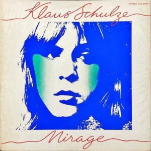 KRAUS SCHULZE クラウス・シュルツェ / Mirage 蜃気楼 [LP]