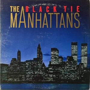 THE MANHATTANS マンハッタンズ / Black Tie ミッドナイト・ドリーム [LP]