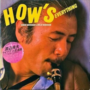 渡辺貞夫 WATANABE SADAO / ハウズ・エブリシング How’s Everything [LP]