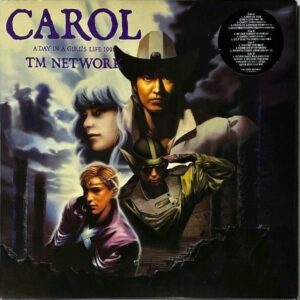 TM NETWORK TMネットワーク / Carol A Day In A Girl’s Life 1991 [LP]