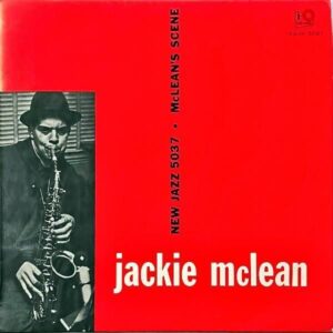JACKIE MCLEAN ジャッキー・マクリーン / Mclean’s Scene マクリーンズ・シーン [LP]