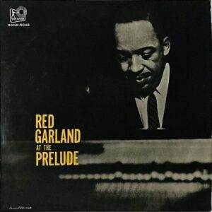 RED GARLAND レッド・ガーランド / At The Prelude プレリュードのレッド・ガーランド三重奏団 [LP]