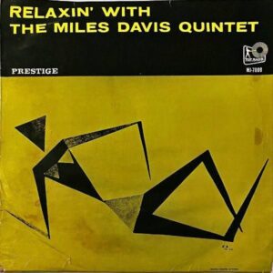 THE MILES DAVIS QUINTET マイルス・デヴィス / Relaxin’ With The Miles Davis Quintet リラクシン [LP]