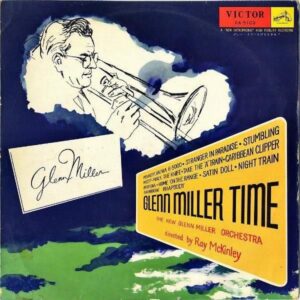 THE NEW GLENN MILLER ORCHESTRA ニュー・グレン・ミラー楽団 / Glenn Miller Time グレン・ミラーとひとときを！ [LP]
