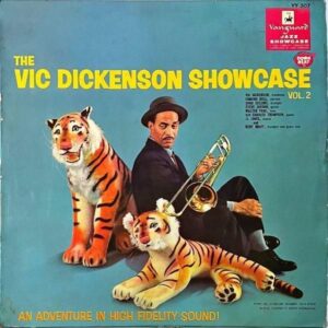 VIC DICKENSON ヴィック・ディッケンソン / The Vic Dickenson Showcase Vol. 2 ヴィック・ディッケンソン・ショウケース [LP]