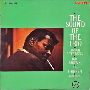THE OSCAR PETERSON TRIO ザ・オスカー・ピーターソン・トリオ / The Sound Of The Trio ロンドン・ハウスのオスカー・ピーターソン [LP]