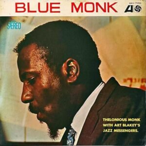 THELONIOUS MONK WITH ART BLAKEY’S JAZZ MESSENGERS セロニアス・モンク / Blue Monk セロニアス・モンクとアート・ブレイキー [LP]
