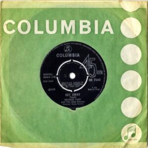 GEORGIE FAME AND THE BLUE FLAMES / Get Away [7INCH]