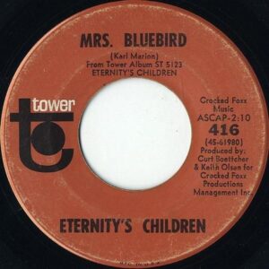 ETERNITY’S CHILDREN / Mrs. Bluebird [7INCH]