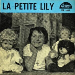 LA PETITE LILY / Au Rayon Des Jouets [7INCH]