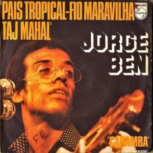 JORGE BEN / Pais Tropical [7INCH]