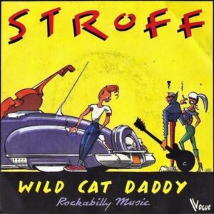 STROFF / Wild Cat Daddy [7INCH]
