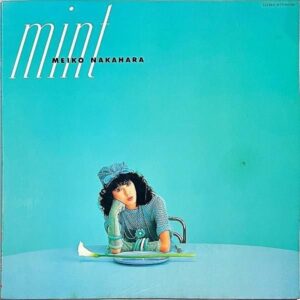 中原めいこ NAKAHARA MEIKO / Mint ミ・ン・ト [LP]