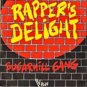 SUGARHILL GANG / Rapper’s Delight [7INCH]