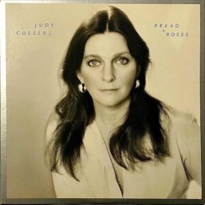 JUDY COLLINS ジュディ・コリンズ / Bread & Roses パンと薔薇の人生 [LP]
