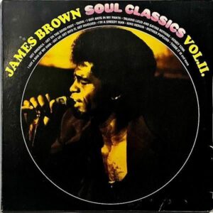 JAMES BROWN / Soul Classics Vol.II. [LP]
