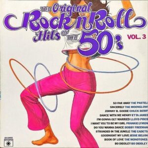COMPILATION / The Original Rock N’ Roll Hits Of The 50’s Vol. 3 [LP]