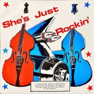COMPILATION / She’s Just Rockin’ [LP]