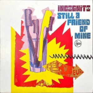INCOGNITO / Still A Friend Of Mine [12INCH]