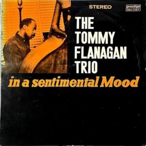 THE TOMMY FLANAGAN TRIO トミー・フラナガン・トリオ / In A Sentimental Mood [LP]