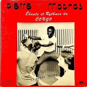 PIERRE MATHAS ET LA DANSA DANSA / Chants Et Rythmes Du Congo [LP]