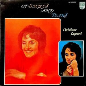 CHRISTIANE LEGRAND / Of Smiles And Tears [LP]