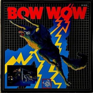 BOW WOW バウワウ / Bow Wow 吼えろ！バウワウ [LP]