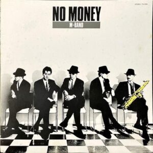 M-BAND / No Money [12INCH]