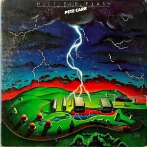PETE CARR ピート・カー / Multiple Flash マルチプル・フラッシュ [LP]