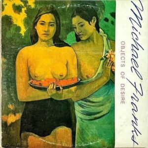 MICHAEL FRANKS マイケル・フランクス / Objects Of Desire 愛のオブジェ [LP]