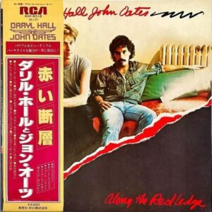 DARYL HALL & JOHN OATES ダリル・ホールとジョン・オーツ / Along the Red Ledge 赤い断層 [LP]