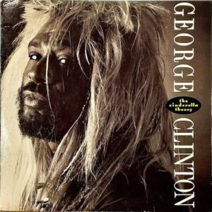 GEORGE CLINTON / The Cinderella Theory [LP]