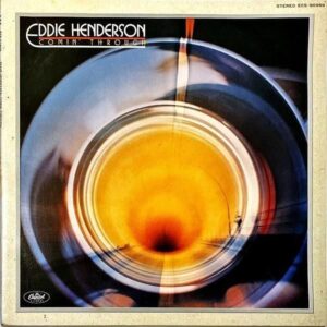 EDDIE HENDERSON エディ・ヘンダーソン / Comin’ Through カミン・スルー [LP]