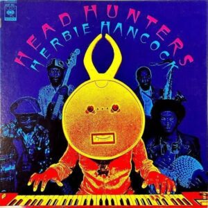 HERBIE HANCOCK ハービー・ハンコック / Head Hunters ヘッド・ハンターズ [LP]