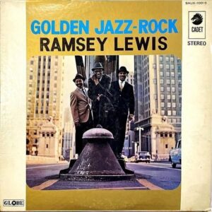 RAMSEY LEWIS ラムゼイ・ルイス / Golden Jazz-Rock ゴールデン・ジャズ・ロック [LP]