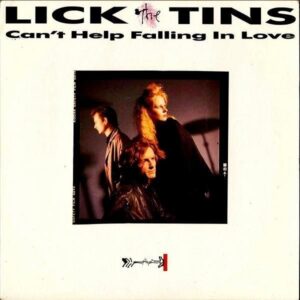LICK THE TINS / Can’t Help Falling In Love [7INCH]