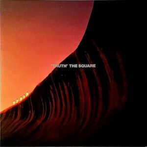 THE SQUARE ザ・スクェア / Truth トゥルース [LP]