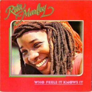 RITA MARLEY / Who Feels It Knows It [LP]